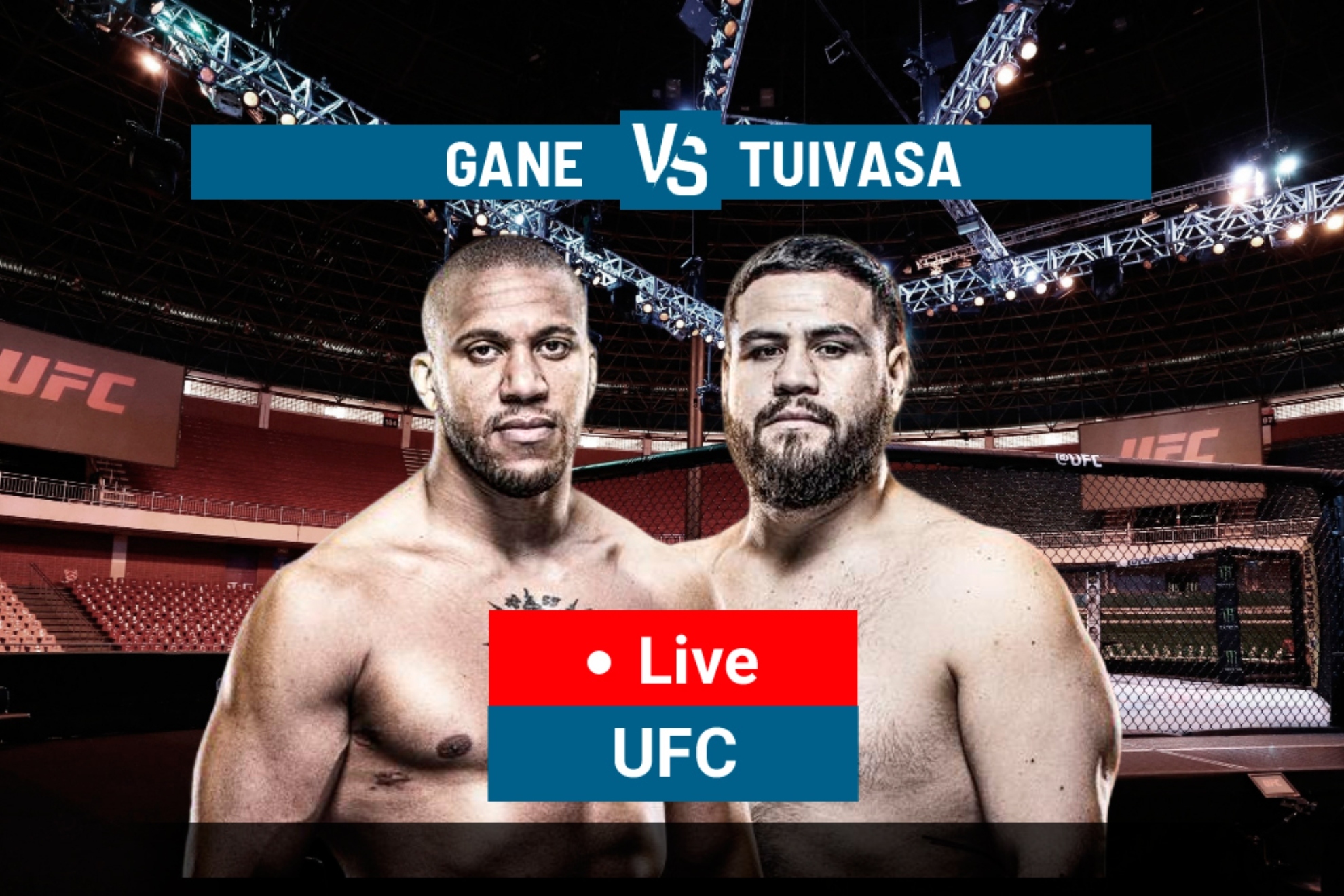Gane vs Tuivasa Live