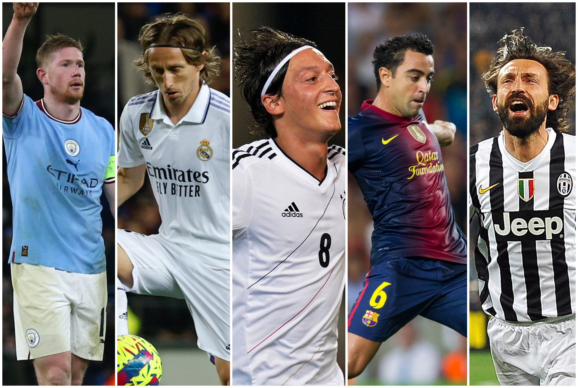 De Bruyne, Modric, Ozil, Xavi and Pirlo.