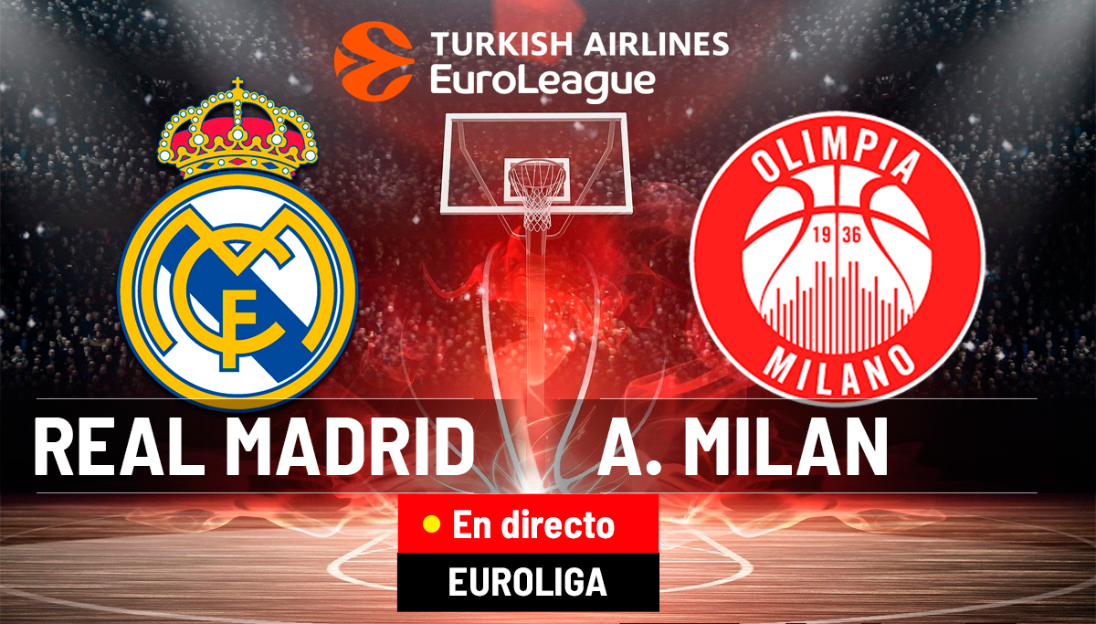 Real Madrid - Olimpia Milan en directo | Euroliga en vivo hoy