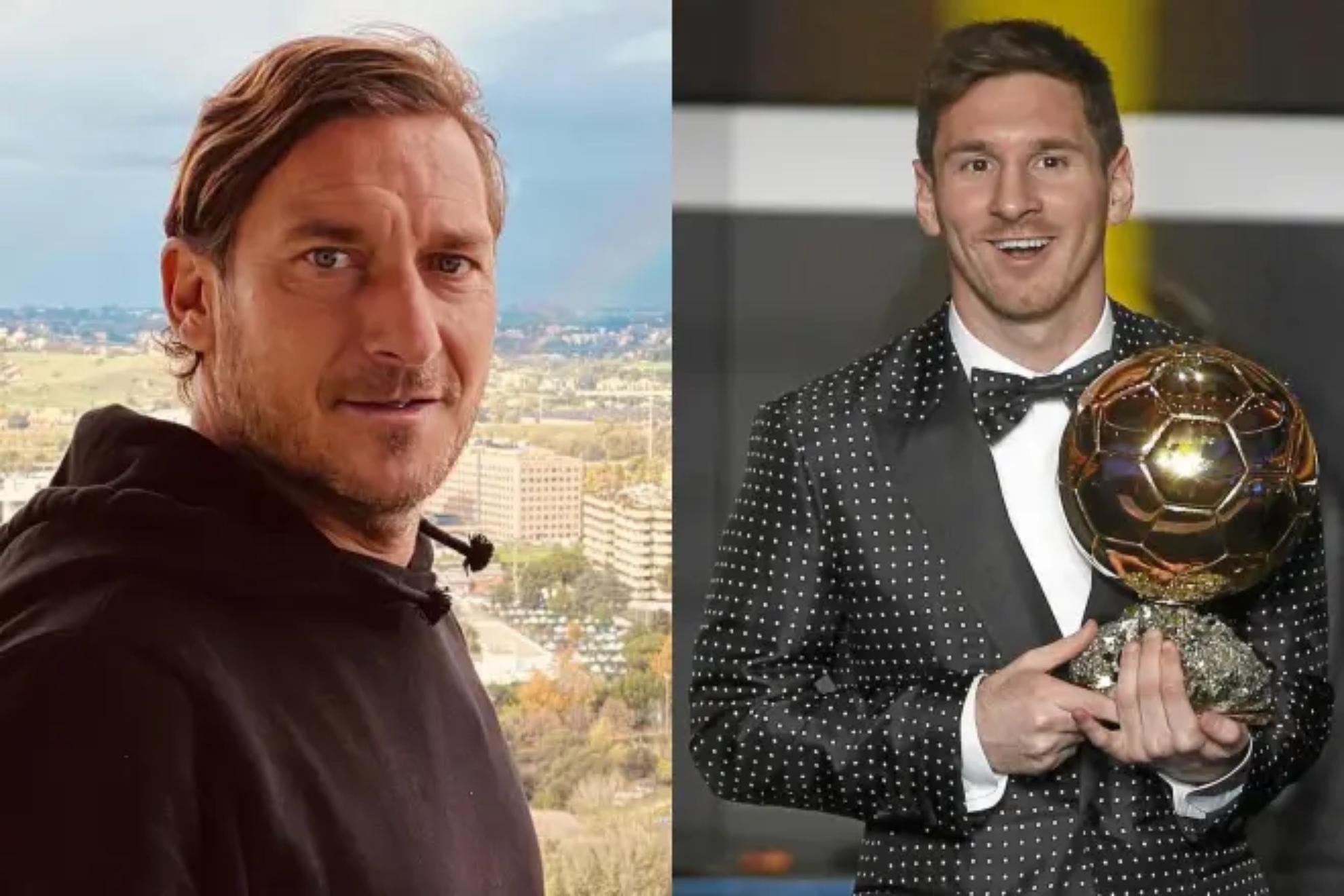 Totti hits out at Messi: Put him 25 years at Roma and tell me how many Ballon dOrs he would win