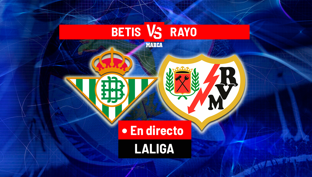 Betis – Rayo live