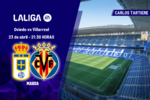 Oviedo - Villarreal: horario, dónde ver en TV y canal del partido de LaLiga EA Sports