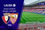 Osasuna - Sevilla FC: horario, dónde ver hoy en TV y canal del partido de LaLiga EA Sports