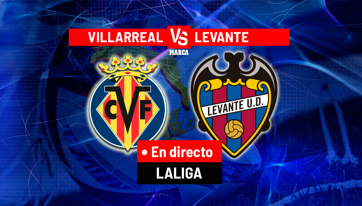 Villarreal y Levante se juegan Champions y permanencia en un duelo autonómico decisivo