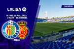 Getafe - Mallorca: horario, dónde ver hoy en TV y canal del partido de LaLiga EA Sports