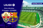 Elche - Barcelona: horario y dónde ver hoy en TV el partido de LALIGA EA Sports