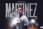 El Valencia hace oficial el fichaje de Arnau Martínez hasta 2031