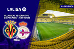 Villarreal - Deportivo | Lograr la primera antes de la Champions: previa, análisis, pronósticos y predicción