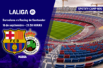 Barcelona - Racing de Santander: horario, dónde ver en TV y canal del partido de LaLiga EA Sports