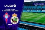 Celta - Racing | Hay examen en Balaídos antes del parón: previa, análisis, pronóstico y predicción