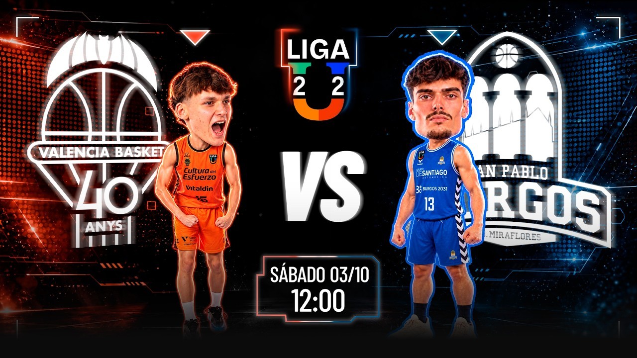 Liga U, en directo I Valencia Basket - Grupo Santiago Burgos