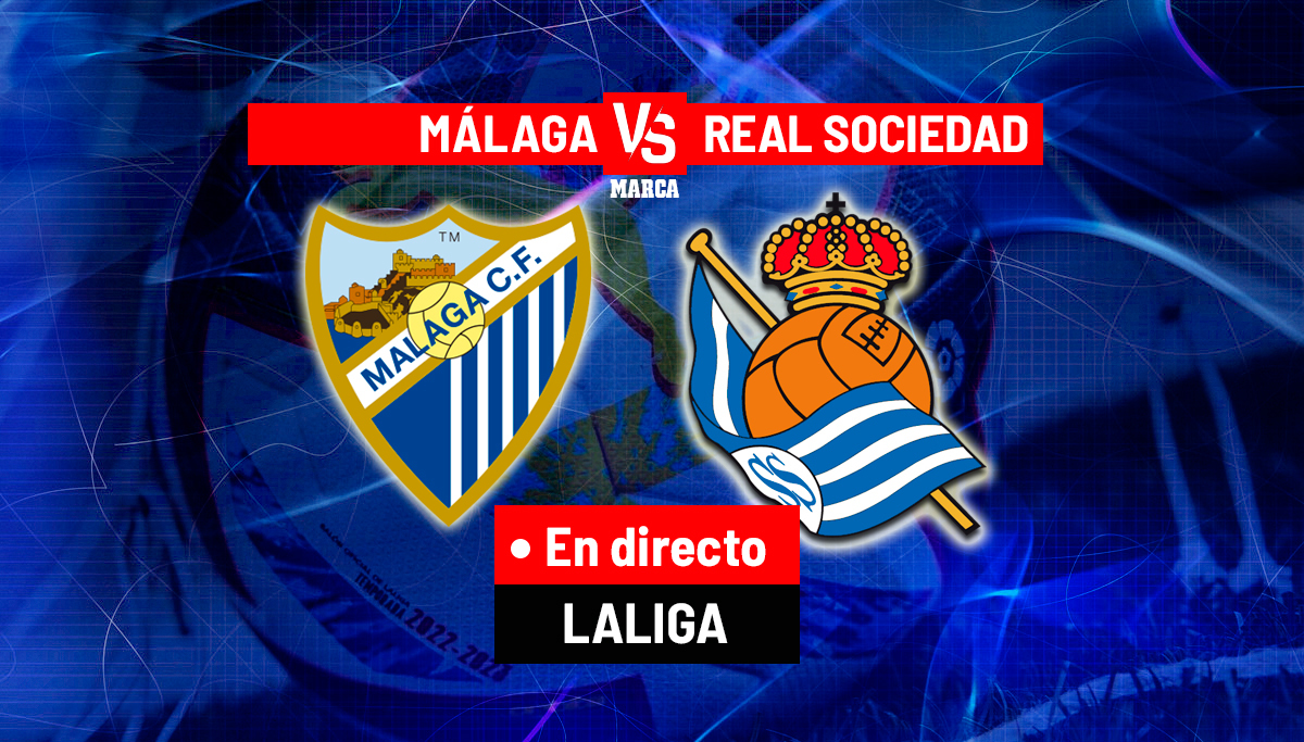 Málaga – Real Sociedad en directo | Última hora de LALIGA EA Sports en vivo hoy