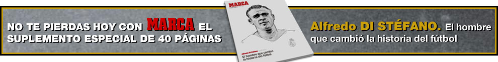 No te pierdas con MARCA el suplemento especial de 40 páginas sobre Alfredo Di St&eacute;fano, El hombre que cambi&oacute; la historia del f&uacute;tbol